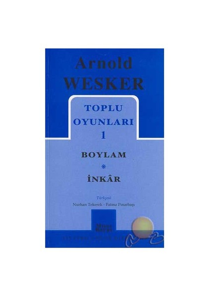 Arnold Wesker / Toplu Oyunları - 1