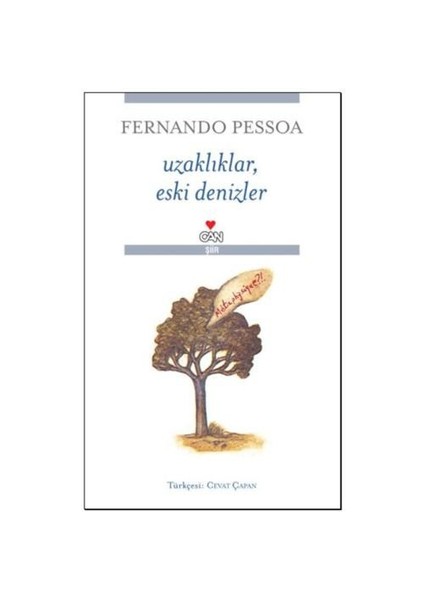 Uzaklıklar, Eski Denizler - Fernando Pessoa