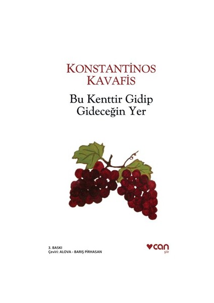 Bu Kenttir Gidip Gideceğin Yer - Konstantinos Kavafis