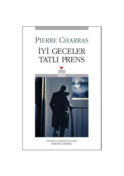 İyi Geceler Tatlı Prens - Pierre Charras