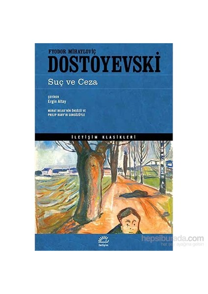 Suç ve Ceza - Fyodor Mihayloviç Dostoyevski