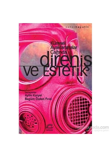 Direniş Ve Estetik