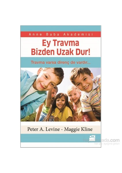 Ey Travma Bizden Uzak Dur!-Maggie Kline