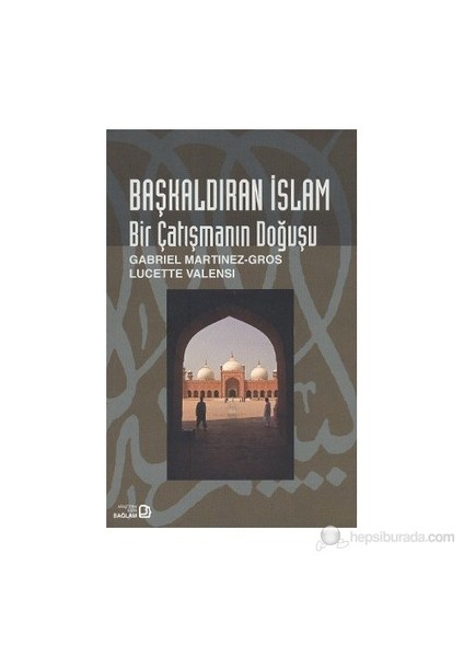 Başkaldıran İslam-Gabriel Martinez-Gros