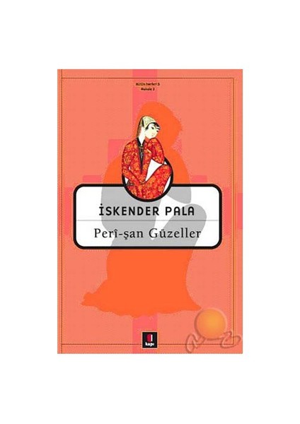 Peri-şan Güzeller - İskender Pala