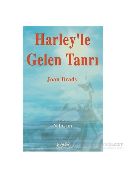 Harley'le Gelen Tanrı - Joan Brady