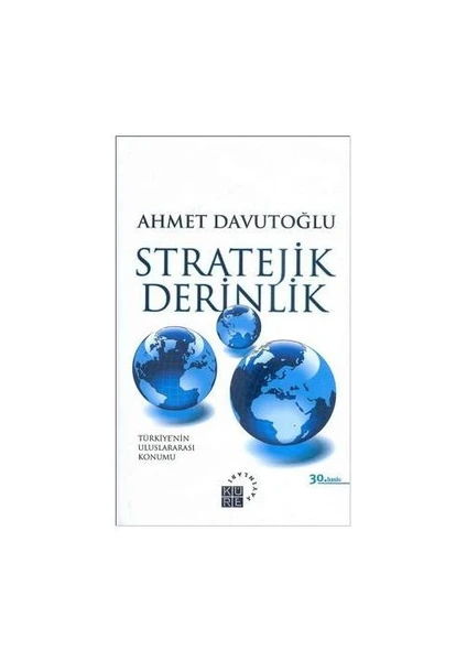 Stratejik Derinlik (Ciltli) - Ahmet Davutoğlu