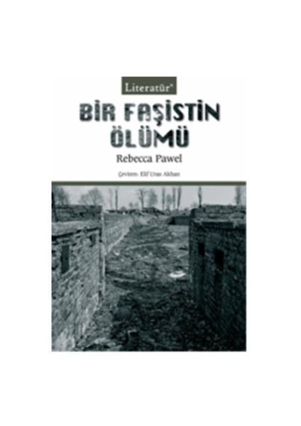 Bir Faşistin Ölümü - Rebecca Pawel