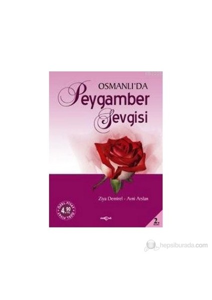 Osmanlı'Da Peygamber Sevgisi-Ziya Demirel
