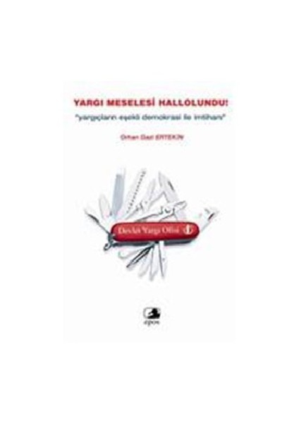 Yargı Meselesi Halloldu