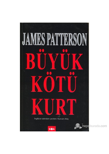Büyük Kötü Kurt-James Patterson