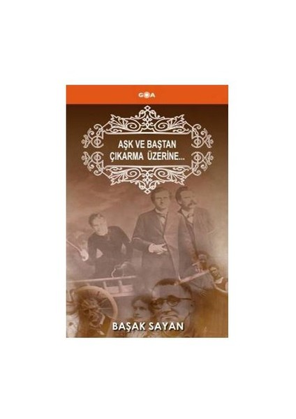 Aşk Ve Baştan Çıkarma Üzerine…