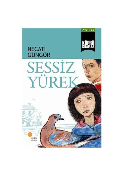 Sessiz Yürek - Necati Güngör
