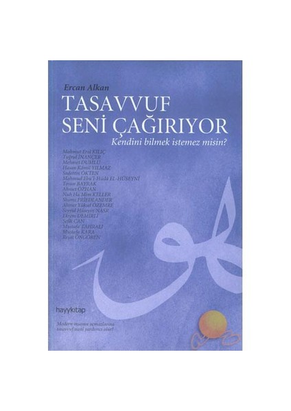 Tasavvuf Seni Çağırıyor