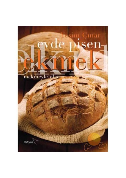 Evde Pişen Ekmek / Makineyle-elişi fiyatları