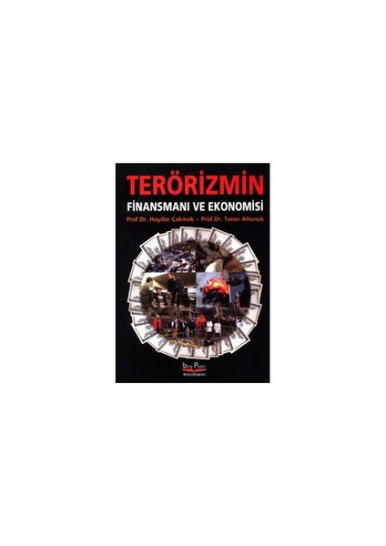 Terörizmin Finansmanı ve Ekonomisi