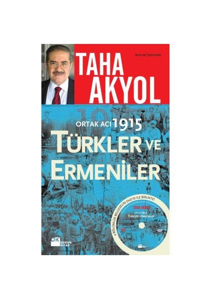 Ortak Acı 1915 - Türkler Ve Ermeniler