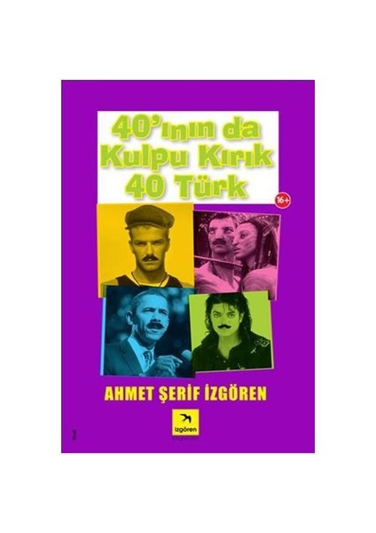 40'ının da Kulpu Kırık 40 Türk