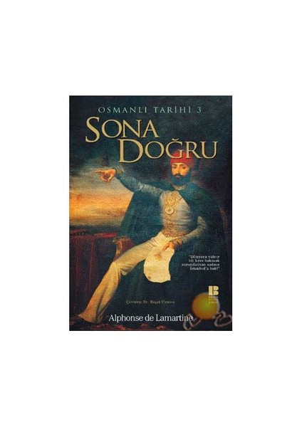 Osmanlı Tarihi 3 / Sona Doğru