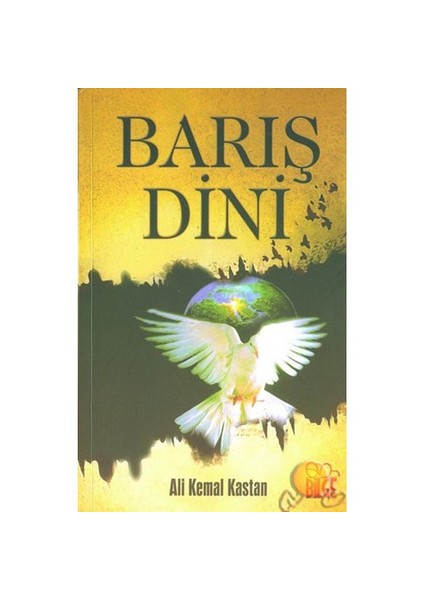 Barış Dini-Ali Kemal Kastan