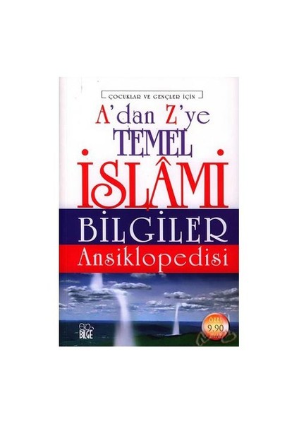 A'Dan Z'Ye Temel İslami Bilgiler Ansiklopedisi