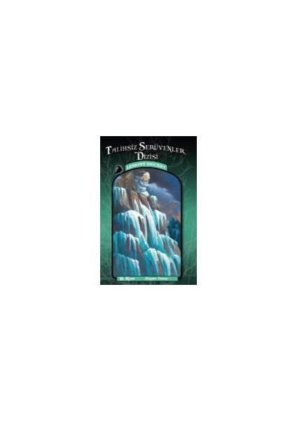 Talihsiz Serüvenler Dizisi 10: Kaygan Yamaç-Lemony Snicket
