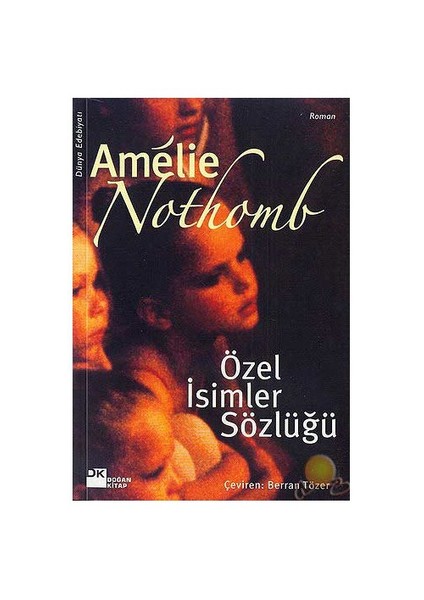 Özel İsimler Sözlüğü - Amelie Nothomb