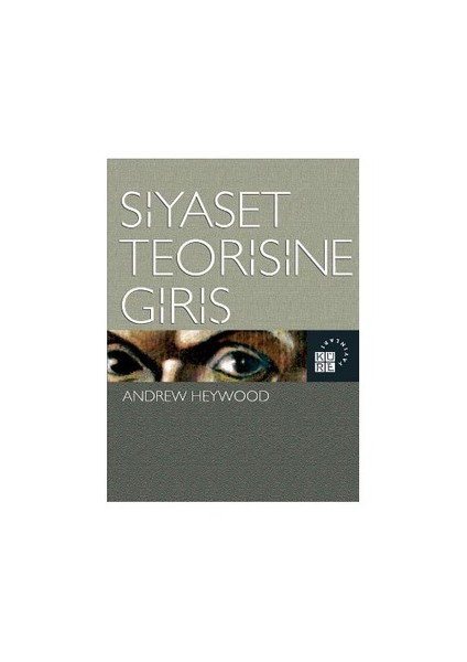 Siyaset Teorisine Giriş-Andrew Heywood