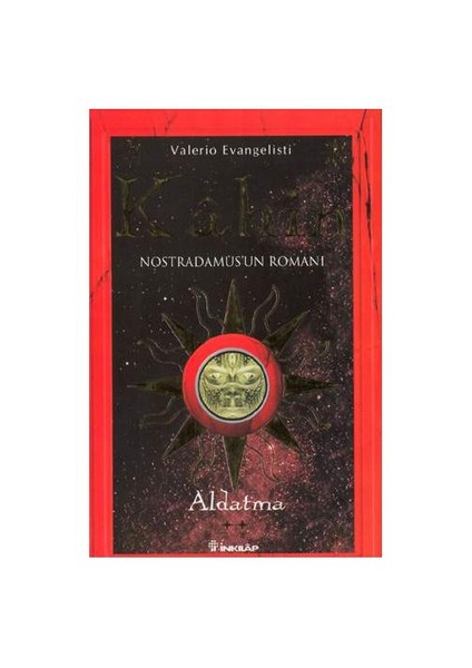 Kahin - Nostradamus'un Romanı: Aldatma - Valerio Evangelisti