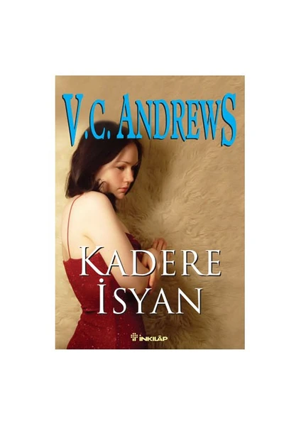 Kadere İsyan - V. C. Andrews