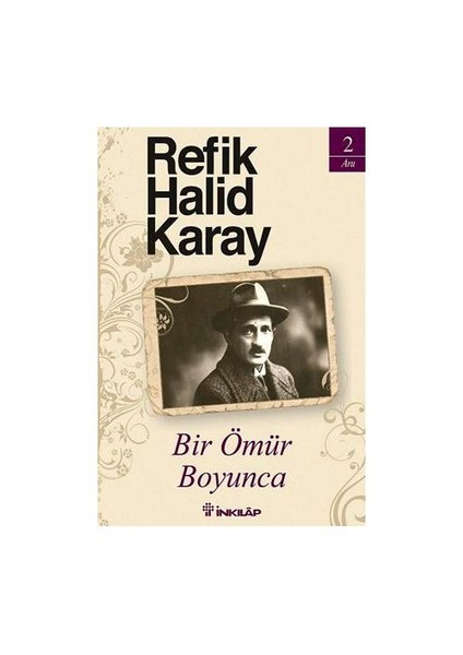 Bir Ömür Boyunca - Refik Halid Karay