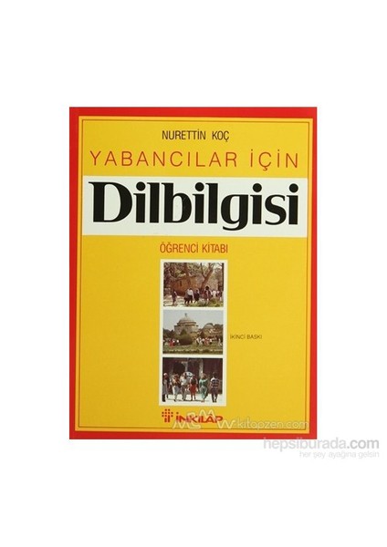 Yabancılar İçin Dilbilgisi Öğrenci Kitabı-Nurettin Koç