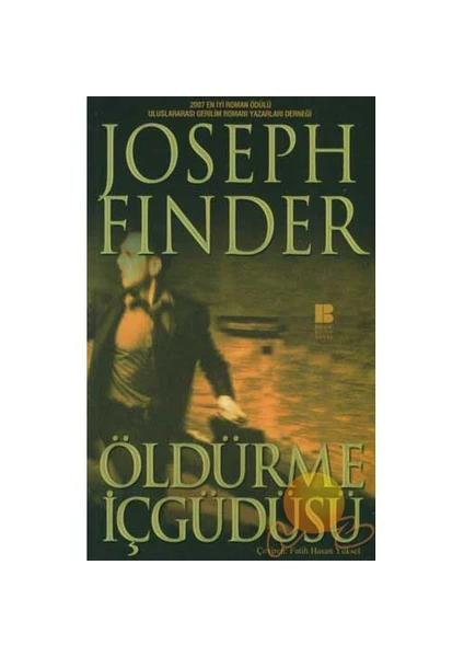 Öldürme İçgüdüsü - Joseph Finder