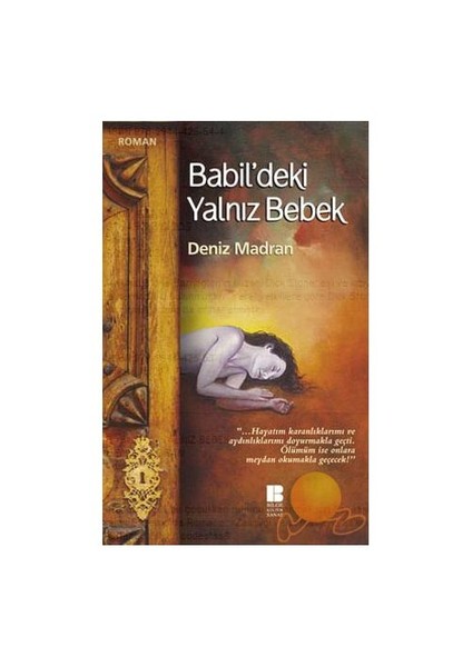 Babil'deki Yalnız Bebek - Deniz Madran