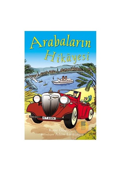 Arabaların Hikayesi
