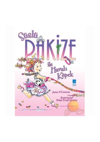 Süslü Pakize İle Havalı Köpek
