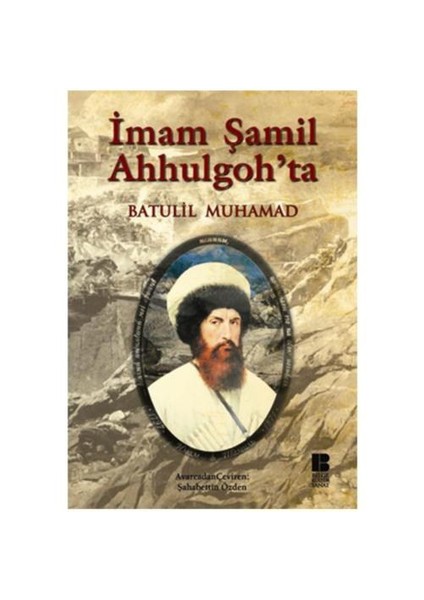 İmam Şamil Ahhulgoh’ta - Batulil Muhamad