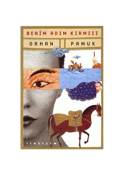 Benim Adım Kırmızı - Orhan Pamuk