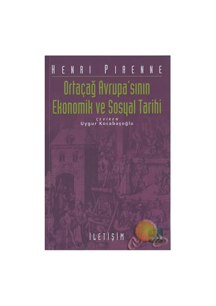 Ortaçağ Avrupa'Sının  Ekonomik Ve Sosyal Tarihi-Henri Pirenne