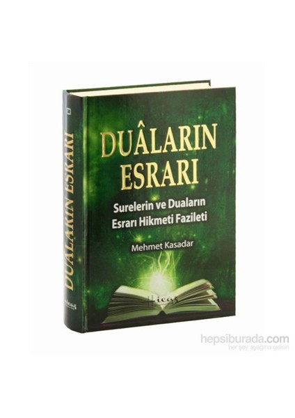 Duaların Esrarı – Surelerin Ve Duaların Esrarı Hikmeti Fazileti (Ciltli)-Mehmet Kasadar