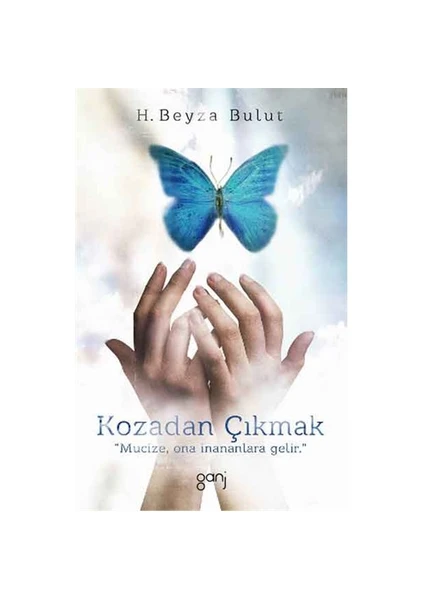 Kozadan Çıkmak - Hatice Beyza Bulut