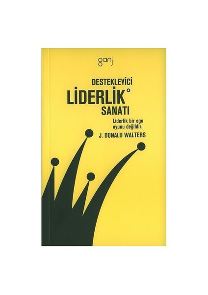 Destekleyici Liderlik Sanatı