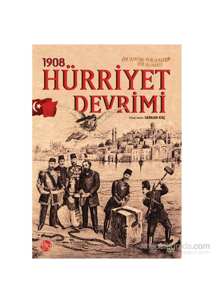 1908 Hürriyet Devrimi-Serkan Koç