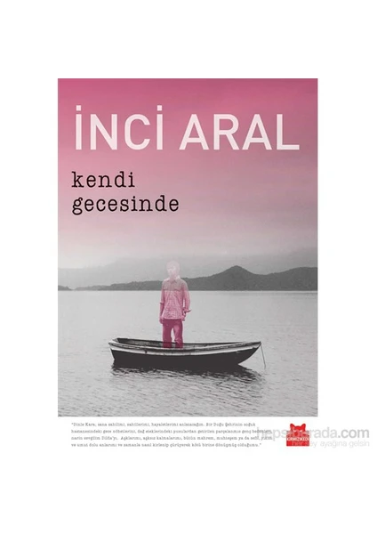 Kendi Gecesinde - İnci Aral