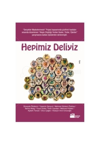 Hepimiz Deliyiz