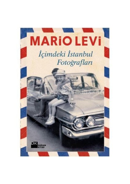 İçimdeki İstanbul Fotoğrafları - Mario Levi