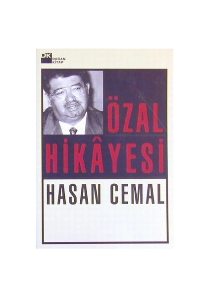 Özal Hikayesi-Hasan Cemal