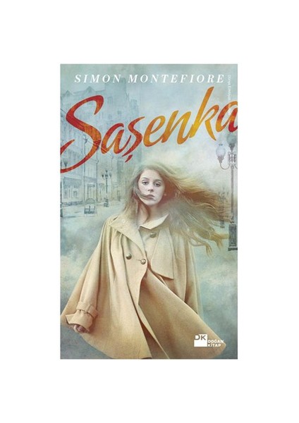 Saşenka - Simon Montefiore