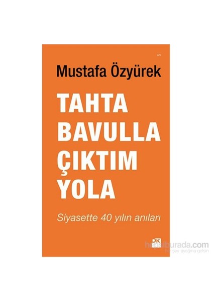 Tahta Bavulla Çıktım Yola - Mustafa Özyürek