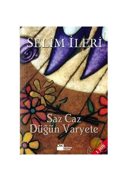 Saz Caz Düğün Varyete - Selim İleri